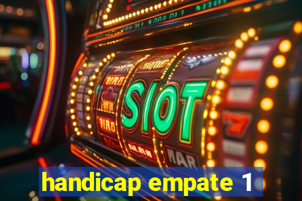 handicap empate 1